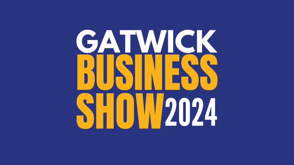 Gatwick Business Show 2024 – last few stands remaining